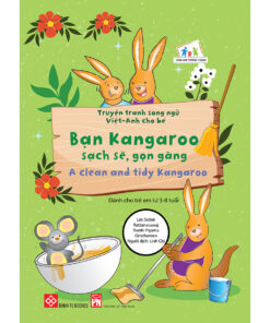 Truyện tranh song ngữ Việt-Anh cho bé - A clean and tidy Kangaroo - Bạn Kangaroo sạch sẽ, gọn gàng