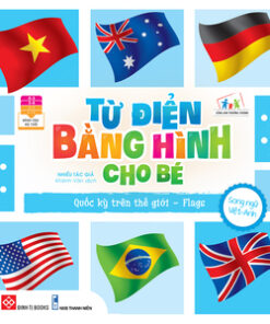 Từ điển bằng hình cho bé - Quốc kỳ trên thế giới - Flags